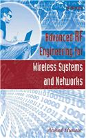 Advanced RF Engineering for Wireless Systems and Networks