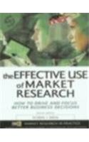 Effective Use Of Market Research 4th/Ed