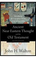 Ancient Near Eastern Thought and the Old Testament