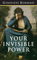 Your Invisible Power