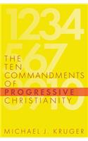 The Ten Commandments of Progressive Christianity