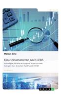 Finanzinstrumente nach IFRS. Neuerungen von IFRS im Vergleich zu IAS 39 sowie Analogien zum deutschen Handelsrecht (HGB)