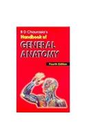 Chaurasia's Handbook of General Anatomy