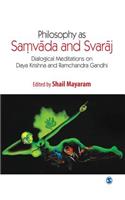 Philosophy as Samvada and Svaraj