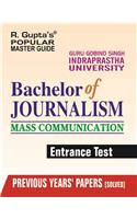 Ggsipu—Bachelor Of Journalism (Mass Comm.) Entrance Exam Guide