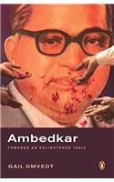 Ambedkar: Towards an Enlightened India