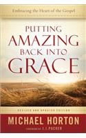 Putting Amazing Back into Grace