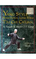 Yang Style Traditional Long Form t'Ai Chi Ch'uan