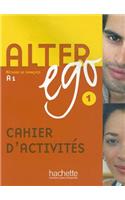 Alter Ego Cahier D'Activites 1