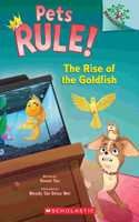 The Rise of the Goldfish (A Branches Book)