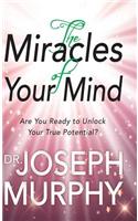 Miracles of Your Mind