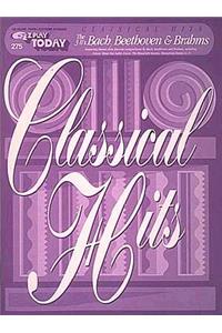 Classical Hits - Bach, Beethoven & Brahms