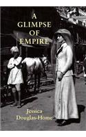 Glimpse of Empire