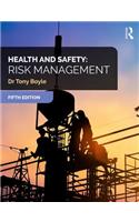 Health and Safety: Risk Management