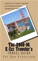 E-Zzz Traveler's Travel Guide for San Francisco