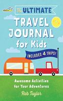 Ultimate Travel Journal for Kids