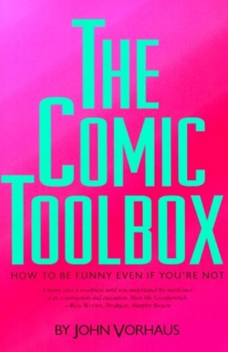 Comic Toolbox How to Be Funny Even If You're Not