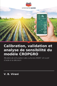 Calibration, validation et analyse de sensibilité du modèle CROPGRO