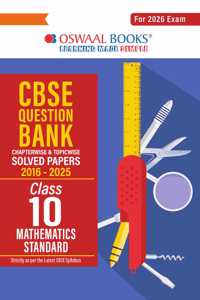 Oswaal CBSE Question Bank Chapterwise and Topicwise SOLVED PAPERS Class 10 Mathematics (Standard) For Exam 2026