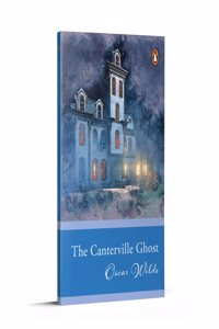 Penguin Select Classics: The Canterville Ghost: (Original, Unabridged Classic)