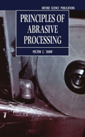 Principles of Abrasive Processing