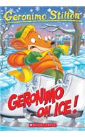 Geronimo On Ice! (Geronimo Stilton #71)