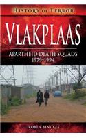 Vlakplaas: Apartheid Death Squads