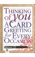 Thinking of You: A Card Greeting for Every Occasion