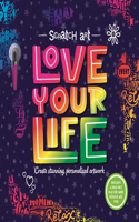 Scratch Art: Love Your Life-Adult Scratch Art Activity Book