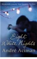 Eight White Nights