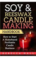 Soy & Beeswax Candle Making Handbook