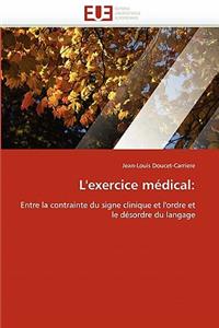 L'Exercice M�dical