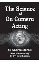 Science of On-Camera Acting