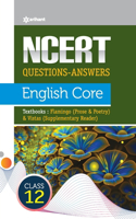 NCERT Questions-Answers - English Core for Class 12th