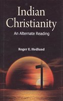 Indian Christianity : An Alternate Reading