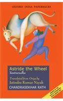 Astride the Wheel: Yantrarudha