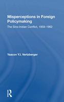 Misperceptions In Foreign Policymaking