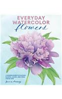 Everyday Watercolor Flowers