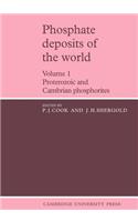 Phosphate Deposits of the World: Volume 1