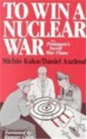 To Win a Nuclear War