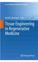 Tissue Engineering in Regenerative Medicine