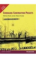 Scheduling Construction Projects: Principles and Practices