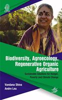 Biodiversity, Agroecology, regenerative Organic agriculture