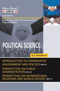 NEP Political Science Introduction to Comprative Government and Politics MJC-5, Perspectives on Public Administration MJC-6, Perspectives on International Relations and World History MJC-7 BA 4th Sem