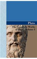 Complete Works of Plato, Volume I