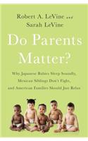 Do Parents Matter?