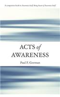 Acts of Awareness