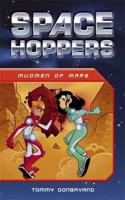 Space Hoppers: Mudmen of Mars