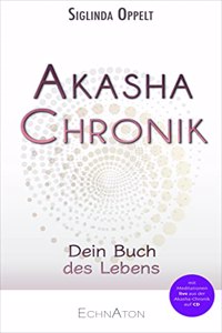 Akasha-Chronik: Dein Buch des Lebens