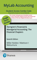 Mylab Accounting with Pearson Etext -- Combo Access Card -- For Horngren's Financial & Managerial Accounting, the Financial Chapters